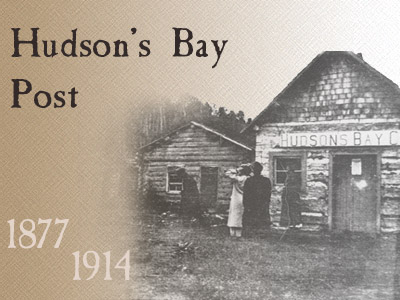 Hudson's Bay Company Post